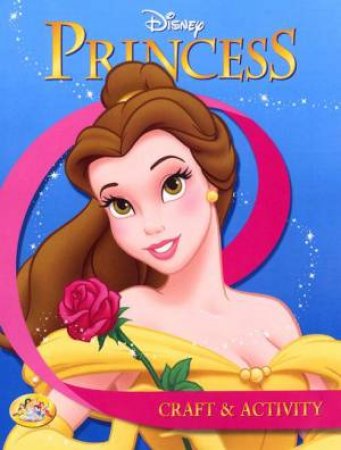 Disney Princess Collection Craft & Activity Book by Various