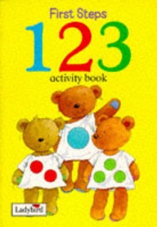 First Steps Activity: 123 by Various