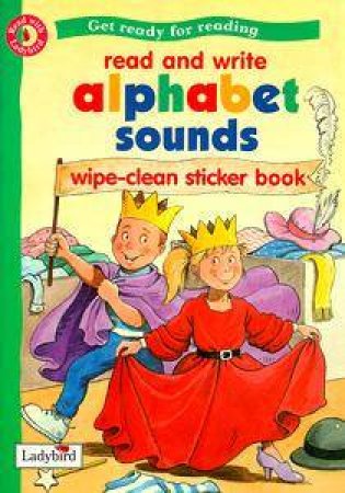 Alphabet Sounds Read & Write Wipe-Clean Sticker Book by Various