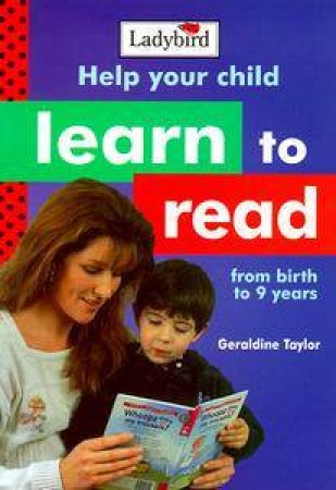 Help Your Child Learn to Read by Various