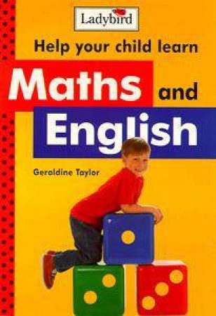 Help Your Child Learn Maths & English by Various