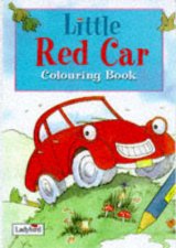 Little Red Car Little Colouring Books