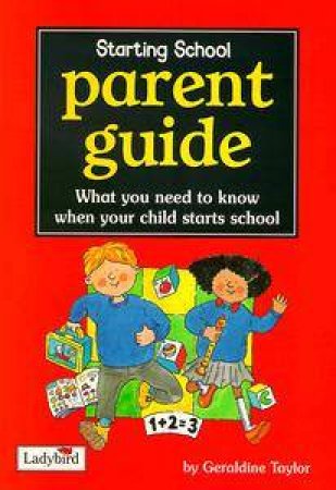 Starting School Parent Guide by Various