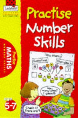 National Curriculum KS1: Practise Number Skills by Various