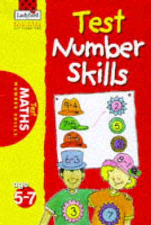 National Curriculum KS1: Test Number Skills by Various