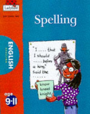 National Curriculum KS2: Spelling Skills by Various