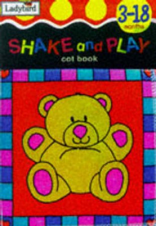 First Focus: Teddy Shake & Play Cot Book by Various