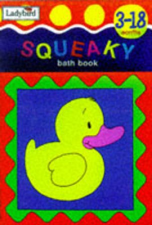 First Focus: Squeaky Duck Bath Book by Various