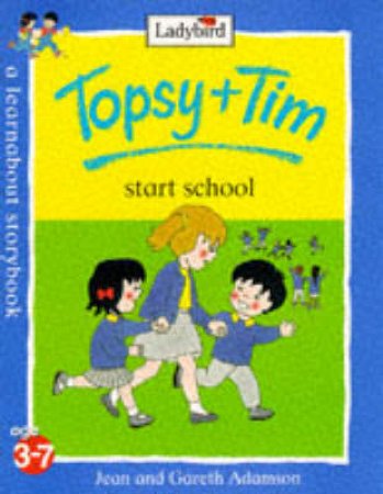 Topsy & Tim Start School by Various