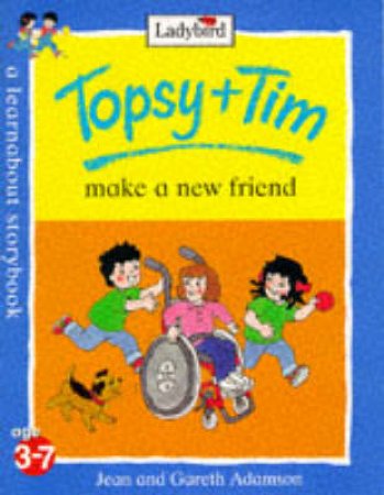 Topsy & Tim Make A New Friend by Various