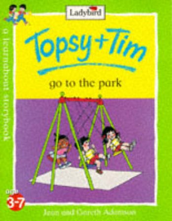 Topsy & Tim Go To The Park by Various