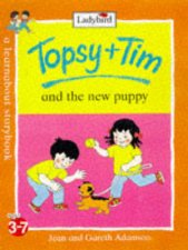 Topsy  Tim  The New Puppy