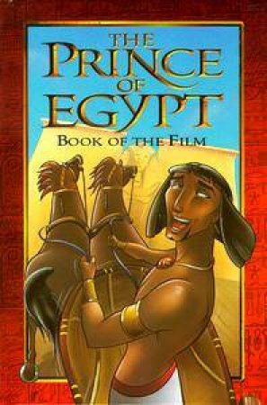 Disney: The Prince of Egypt: Book of the Film by Various