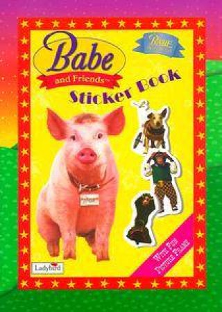 Babe & Friends Sticker Book by Various