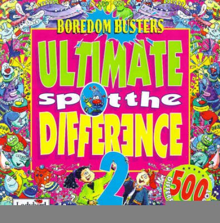 Ultimate Spot The Difference: Boredom Busters by Various