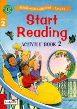 Start Reading  Ladybird Activity Book 2