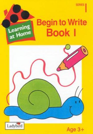 Begin To Write 1 by Kelly Nash