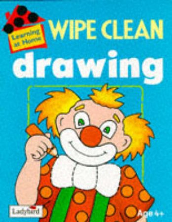 Learning At Home: Drawing Wipe Clean by Various