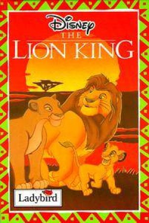 Disney Read Aloud Storybook: The Lion King: Book of the Film by Various