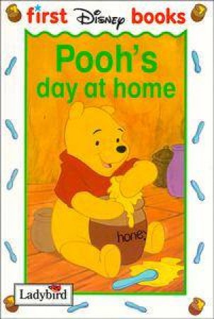 Disney First Book: Pooh's Day At Home by Various