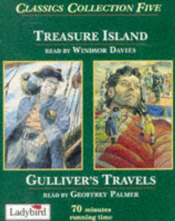 Gulliver's Travels &Treasure Island - Cassette by Various