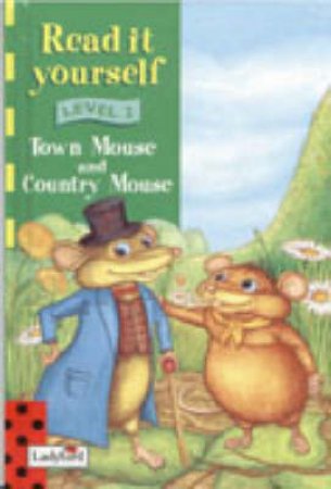 Read It Yourself: Town Mouse & the Country Mouse - Book & Tape by Various