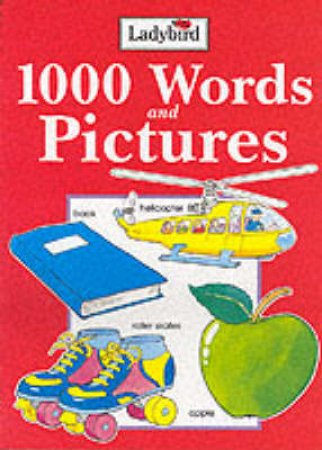 1000 Words & Pictures by Various