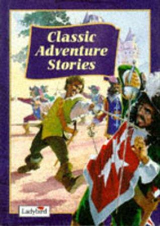 Classic Adventure Stories by Various