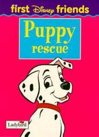 Disney First Friends: Puppy Rescue by Various