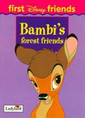 Disney First Friends: Bambi's Forest Friends by Various