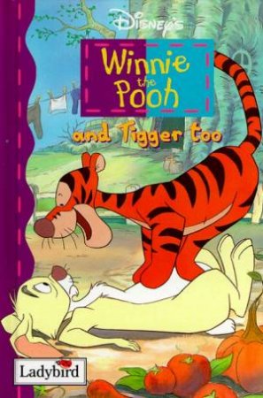 Disney Easy Reader: Winnie The Pooh & Tigger Too! by Various