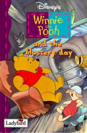 Disney Easy Reader: Winnie The Pooh & The Blustery Day by Various