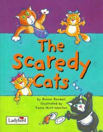 Animal Allsorts: The Scaredy Cats by Ronne Randall