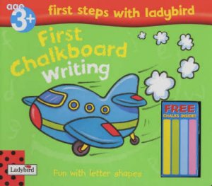 First Steps With Ladybird: First Writing Chalkboard by Various