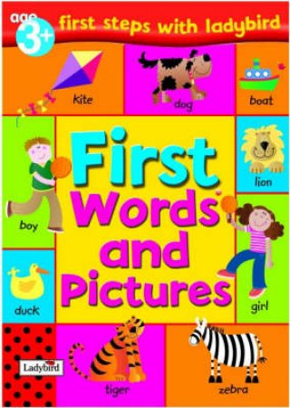 First Steps With Ladybird: First Words & Pictures by Various