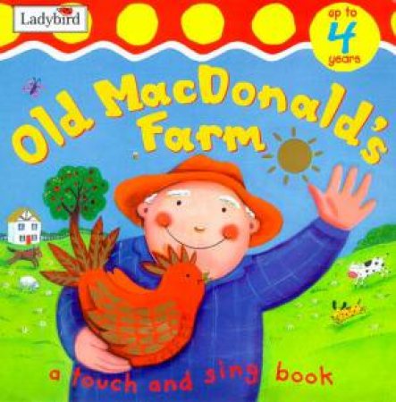 Old Macdonald's Farm: Touch Sing Book by Various