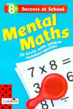 Success At School: Mental Maths 4 - Age 8+ by Various