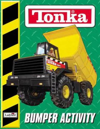 Tonka Bumper Activity Book by Various