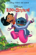 Disney First Reader Lilo  Stitch Go Stitch Go