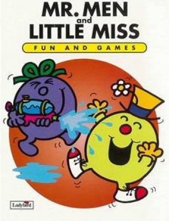 Mr Men And Little Miss Fun & Games by Roger Hargreaves