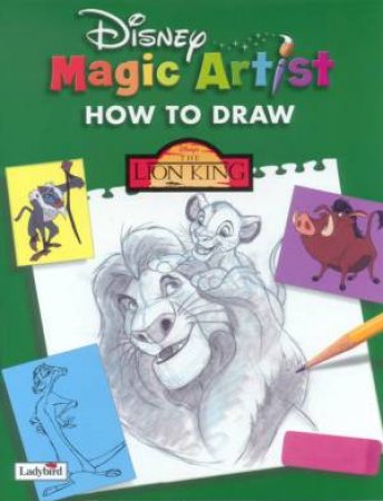 Disney How To Draw: The Lion King by Various