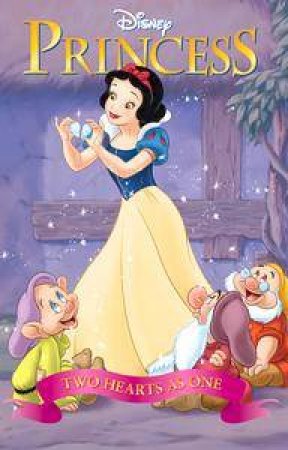 Disney Princess Collection Reader: Princess Snow White: Two Hearts As One by Various