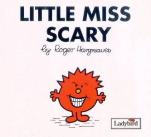 Little Miss Scary by Roger Hargreaves