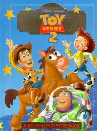 Disney Read Aloud Storybook: Toy Story 2 by Various