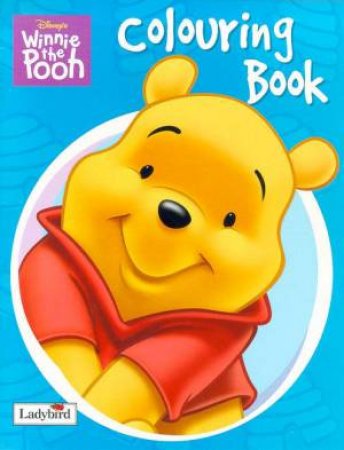 Winnie The Pooh Colouring Book by Various