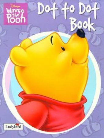 Winnie The Pooh: Dot To Dot by Various