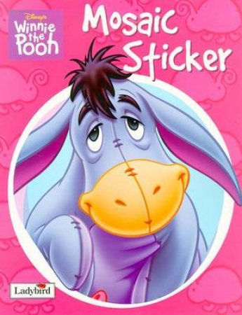 Winnie The Pooh: Mosaic Sticker Book 1 by Various