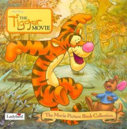 The Movie Picture Book Collection: The Tigger Movie by Various