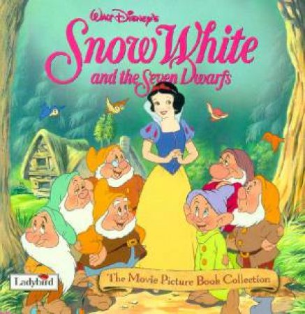 The Movie Picture Book Collection: Snow White & The Seven Dwarfs by Various