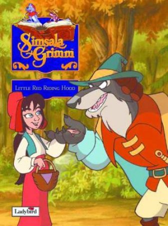 Simsala Grimm: Little Red Riding Hood Story Book by Simsala Grimm